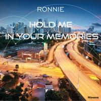 Artwork for Hold Me In Your Memories by RONNIE