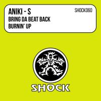 Artwork for Bring Da Beat Back / Burnin' Up by Aniki - S