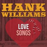 Artwork for Love Songs EP (2019 - Remaster) by Hank Williams