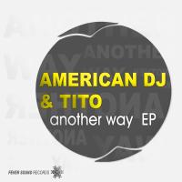 Artwork for Another Way EP by American Dj