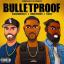 Artwork for Bulletproof (feat. Shon Perrier & T. Rose)