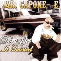 Artwork for Don't Get It Twisted by Mr. Capone-E