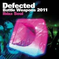 Artwork for Defected Battle Weapons 2011 Ibiza Soul by Various Artists