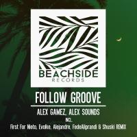 Artwork for Follow Groove EP by Alex Gamez