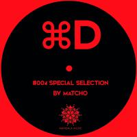 Artwork for Cmd D Special Selection 004 by Matcho