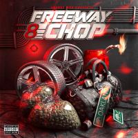 Artwork for Freeway 8 Chop by Young Chop