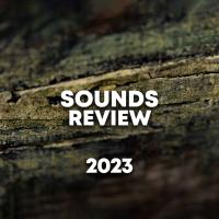 Artwork for Sounds Review 2023 by Sounds Of Nature