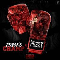 Artwork for People's Champ by Peezy