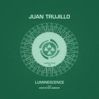 Artwork for Luminescence by Juan Trujillo