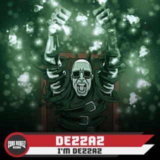Artwork for I'm Dezzaz (Original Mix)