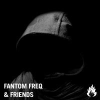 Artwork for Fantom Freq & Friends by Fantom Freq