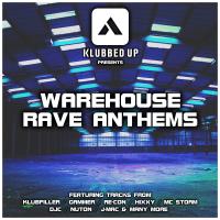 Artwork for Warehouse Rave Anthems by Various Artists