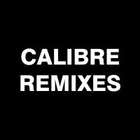 Artwork for Calibre Remixes by Submorphics