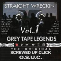 Artwork for Straight Wreckin, Vol. 1 by Screwed up Click