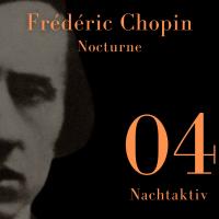 Artwork for Chopin - Nocturne (Nachtaktiv 04) by Frédéric Chopin