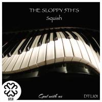 Artwork for Squish by The Sloppy 5Th's