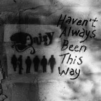 Artwork for Haven't Always Been This Way by Daisy