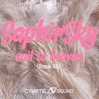 Artwork for Sail To Heaven (Dream Mix) by Saphirsky