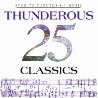 Artwork for 25 Thunderous Classics by Various Artists