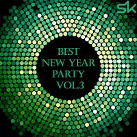 Artwork for Best New Year Party, Vol. 3 by Various Artists