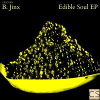 Artwork for Edible Soul EP by B.Jinx