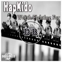 Artwork for Worth Fighting For by HapKido