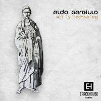 Artwork for Art Is Techno EP by Aldo Gargiulo