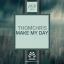 Artwork for Make My Day (Original Mix)