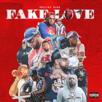 Artwork for Fake Love (Deluxe Version) by Philthy Rich