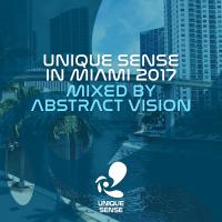 Artwork for Unique Sense In Miami 2017 (Mixed by Abstract Vision) by Abstract Vision