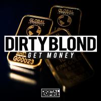 Artwork for Get Money by Dirty Blond