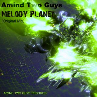 Artwork for Melody Planet (Original Mix)