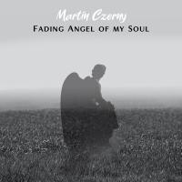 Artwork for Fading Angel of my Soul by Martin Czerny
