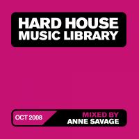 Artwork for Hard House Music Library Mix: October 08 by Anne Savage