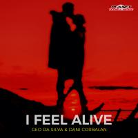 Artwork for I Feel Alive by Geo Da Silva