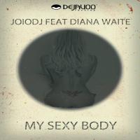 Artwork for My Sexy Body - WMC 2013 (Inc. DJ E-Clyps,Paolo Barbato,H@K mixes) by JoioDJ