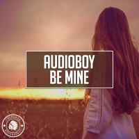 Artwork for Be Mine by Audioboy