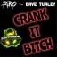 Artwork for Crank It Bitch (Original Mix)