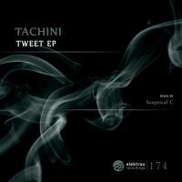 Artwork for Tweet EP by Tachini