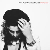 Artwork for Gravel Rag by Holy Moly & The Crackers