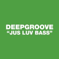 Artwork for Jus Luv Bass by Deepgroove