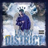 Artwork for Lil Bay District by Miit Gang