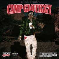 Artwork for Camp GloTiggy by Chief Keef