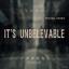 Artwork for it's Unbelevable (Radio Edit)