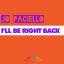 Artwork for I'll Be Right Back (Original Mix)