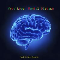 Artwork for Mental Disease by Free Loba