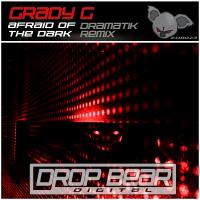 Artwork for Afraid Of The Dark (Dramatik Remix) by Grady G