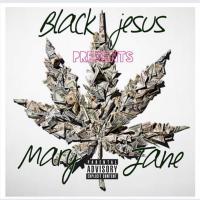 Artwork for Mary Jane by Black Jesus