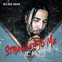 Artwork for Stranger To Me (feat. Ryan) by Richie Rend