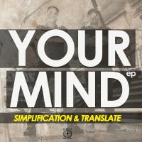 Artwork for Your Mind EP by Simplification